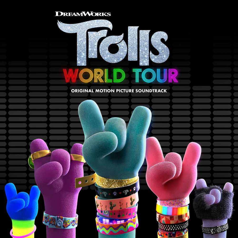 Various Artist - TROLLS World Tour (Original Motion Picture Soundtrack)